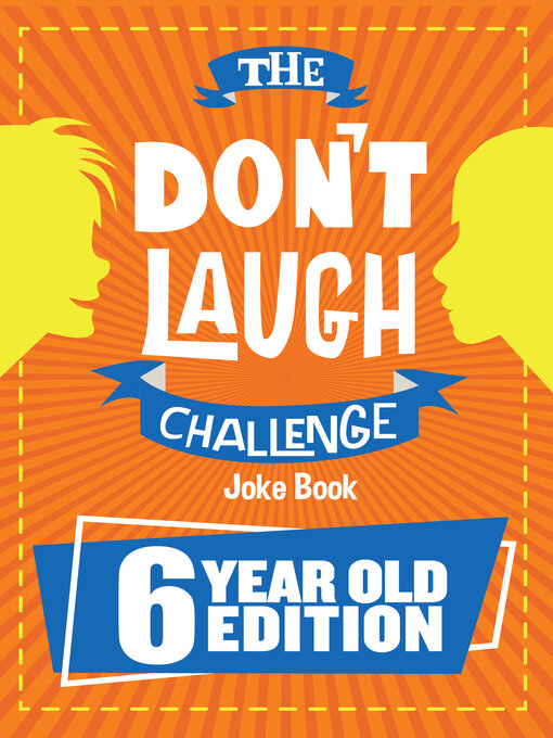 Title details for The Don't Laugh Challenge 6 Year Old Edition by Billy Boy - Available